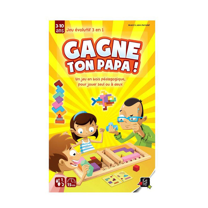 Gagne ton papa